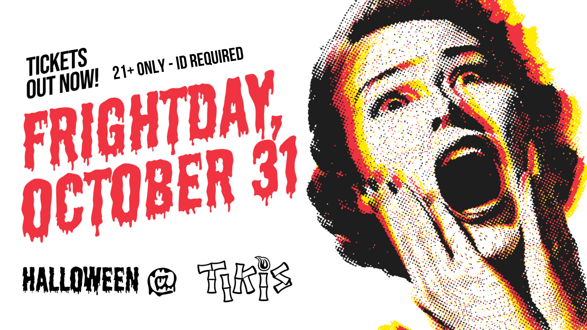 2025 Halloween at Tiki's Frightday Friday October 31